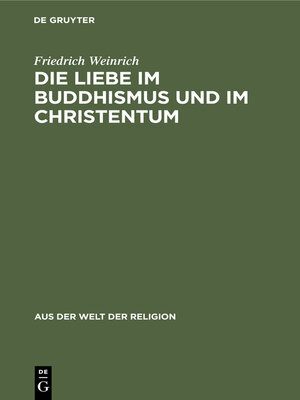 cover image of Die Liebe im Buddhismus und im Christentum